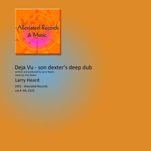 收聽Larry Heard的Déjà Vu歌詞歌曲