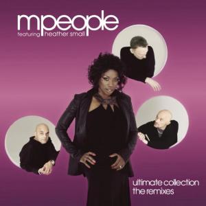 อัลบัม Ultimate Collection The Remixes ศิลปิน M People