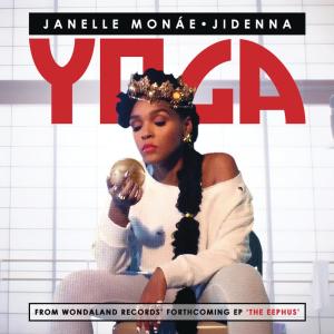 ดาวน์โหลดและฟังเพลง Yoga พร้อมเนื้อเพลงจาก Janelle Monáe