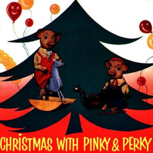 อัลบัม Christmas with Pinky & Perky ศิลปิน Pinky & Perky
