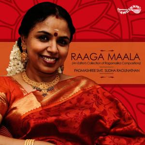 Sudha Raghunathan的專輯Raaga Maala