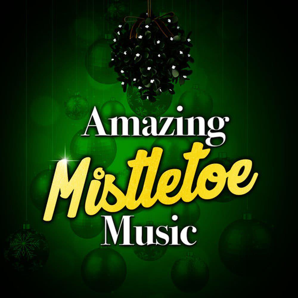 Amazing Mistletoe Music