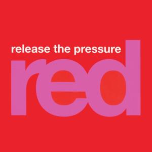 ดาวน์โหลดและฟังเพลง Release the Pressure (Soulmagic Remix) พร้อมเนื้อเพลงจาก Red