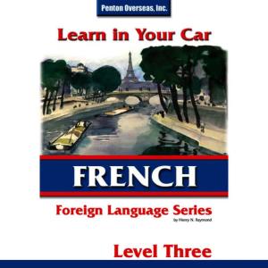 อัลบัม Learn in Your Car: French Level 3 ศิลปิน Henry N. Raymond.