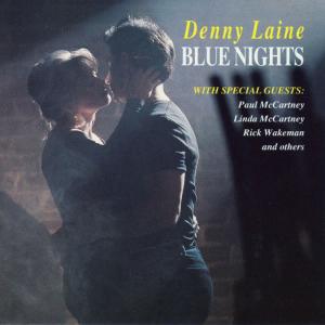 ดาวน์โหลดและฟังเพลง Blue Nights พร้อมเนื้อเพลงจาก Denny Laine