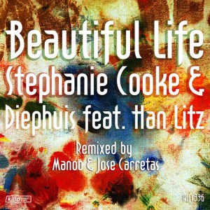 收聽Stephanie Cooke的Beautiful Life (Jose Carretas Son Liva Vocal Instrumental)歌詞歌曲