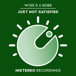 อัลบัม Just Not Satisfied ศิลปิน Wise D & Kobe