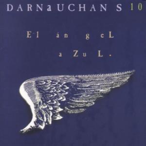 ดาวน์โหลดและฟังเพลง El Angel Azul พร้อมเนื้อเพลงจาก Eduardo Darnauchans