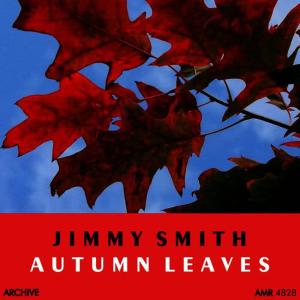 Jimmy Smith的專輯Autumn Leaves
