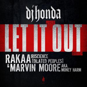 ดาวน์โหลดและฟังเพลง Let It Out (Video Version) พร้อมเนื้อเพลงจาก dj honda