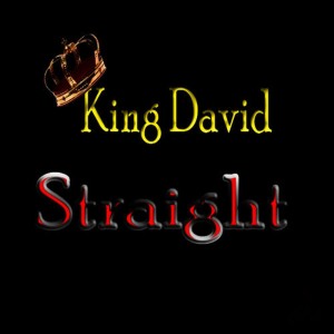 ดาวน์โหลดและฟังเพลง Straight พร้อมเนื้อเพลงจาก King David