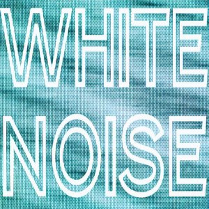 อัลบัม White Noise - Single ศิลปิน White Noise Sleeping Aid