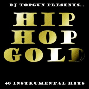 DJ Top Gun的專輯The Best of Hip-Hop Instrumentals Vol. 1