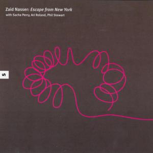 อัลบัม Escape from New York ศิลปิน Zaid Nasser