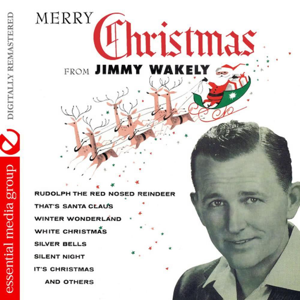 Merry Christmas From Jimmy Wakely (Digitally Remastered)
