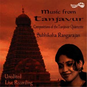 Subhiksha Rangarajan的專輯Music from Tanjavur (Live)