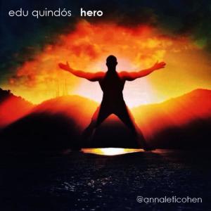 收聽Edu Quindós的Hero歌詞歌曲