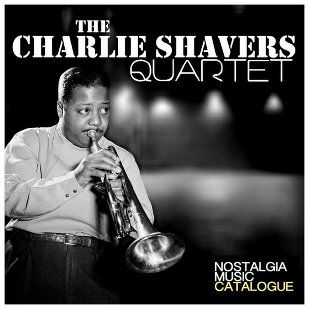 The Charlie Shavers Quartet