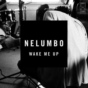 收聽Nelumbo的Wake Me Up歌詞歌曲