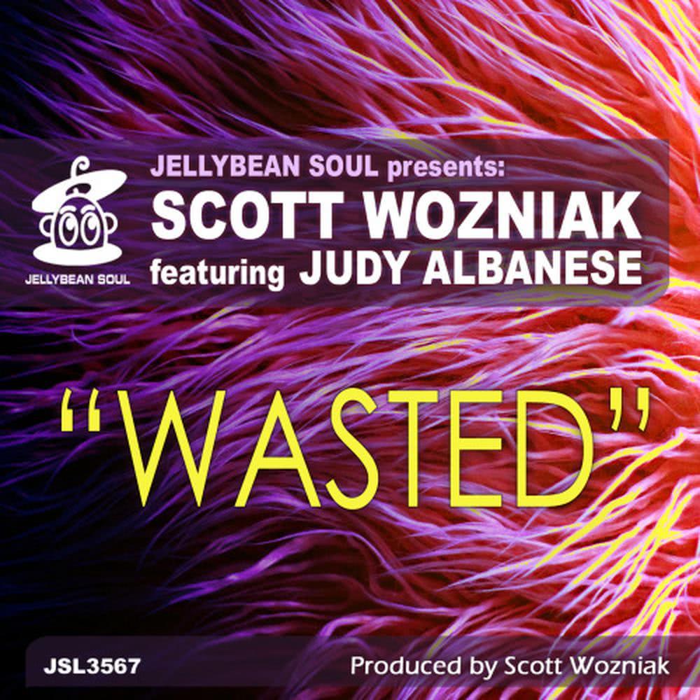 Wasted featuring Judy Albanese (Scott Wozniak Dub Mix)