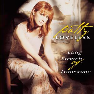 Patty Loveless的專輯Long Stretch Of Lonesome