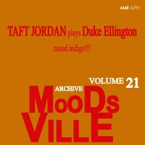 Taft Jordan的專輯Moodsville Volume 21: Mood Indigo