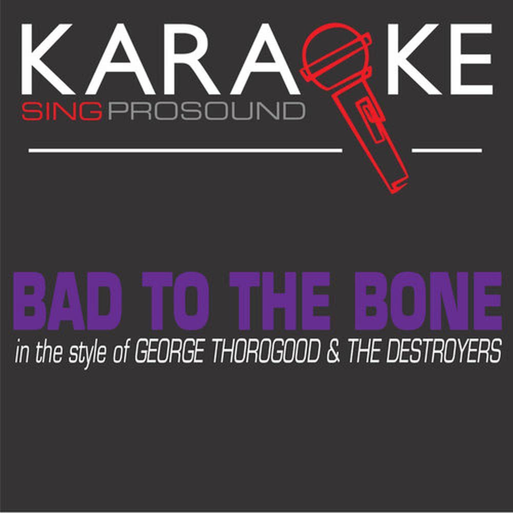 Bad to the Bone (Karaoke Lead Vocal Demo)