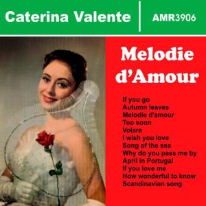 收聽Caterina Valente的Song of the Sea歌詞歌曲