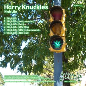 ดาวน์โหลดและฟังเพลง High Life (xxx Dub) พร้อมเนื้อเพลงจาก Harry Knuckels