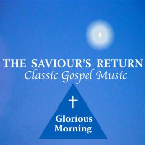 ดาวน์โหลดและฟังเพลง Glory Glory พร้อมเนื้อเพลงจาก Glorious Morning
