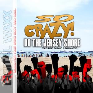 收聽So Crazy的Do the Jersey Shore (Instrumental)歌詞歌曲