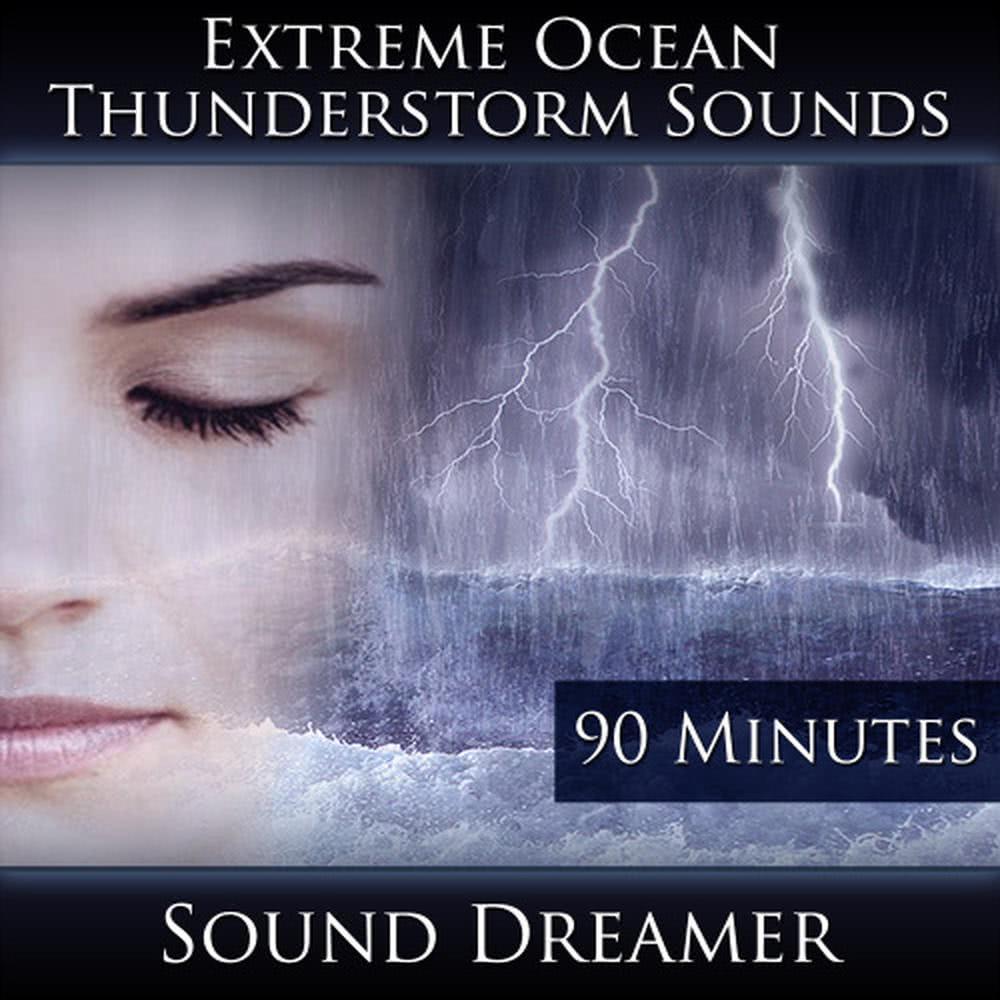 Extreme Ocean Thunderstorm Sounds - 90 Minutes