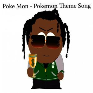 收聽Poke Mon的Pokemon Theme Song歌詞歌曲