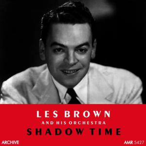Les Brown Orchestra的專輯Shadow Time