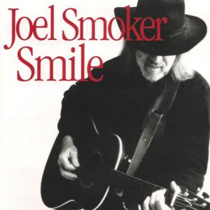 ดาวน์โหลดและฟังเพลง Smile พร้อมเนื้อเพลงจาก Joel Smoker