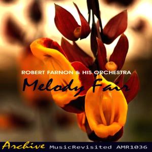 Robert Farnon Orchestra的專輯Melody Fair