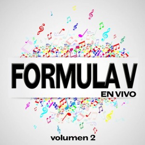 อัลบัม En Vivo, Vol. 2 ศิลปิน Formula V