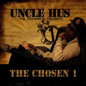 Uncle Hus的專輯The Chosen 1