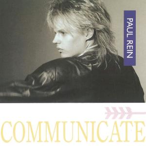 Paul Rein的專輯Communicate