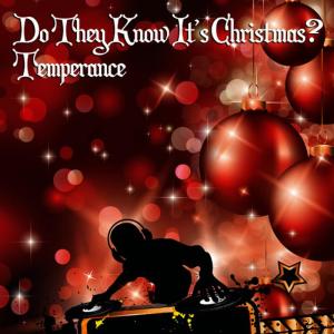 ดาวน์โหลดและฟังเพลง Do They Know It's Christmas? (Original Radio) พร้อมเนื้อเพลงจาก Temperance