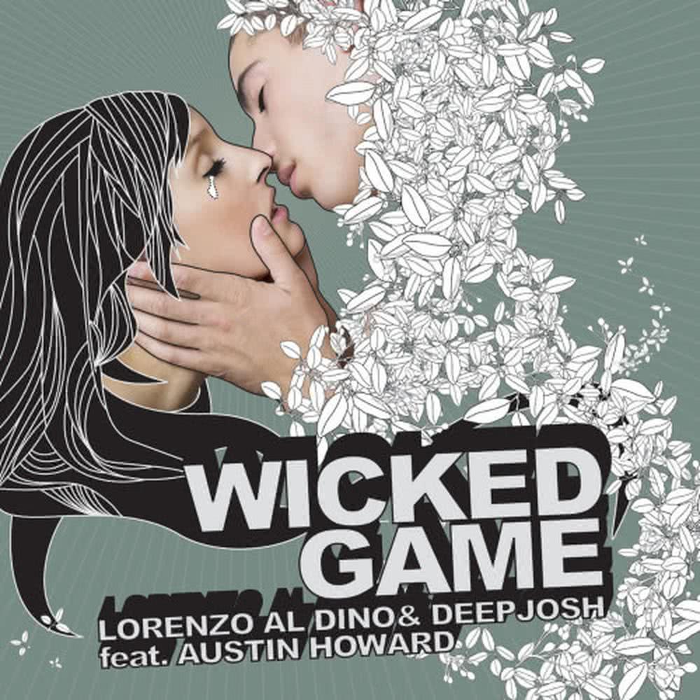 Wicked Game feat. Austin Howard (Camilo Franco Distorted Funk Mix)