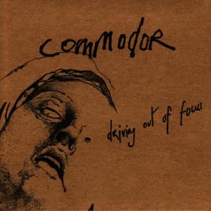 อัลบัม Driving Out of Focus ศิลปิน Commodor