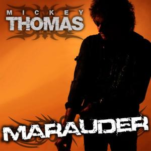 อัลบัม Marauder ศิลปิน Mickey Thomas