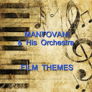 ดาวน์โหลดและฟังเพลง Theme พร้อมเนื้อเพลงจาก Mantovani & His Orchestra