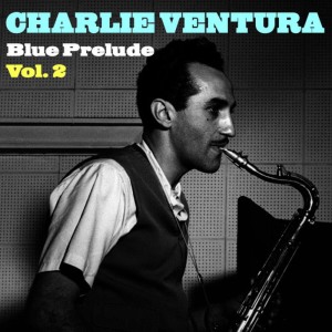 ดาวน์โหลดและฟังเพลง Birdland พร้อมเนื้อเพลงจาก Charlie Ventura