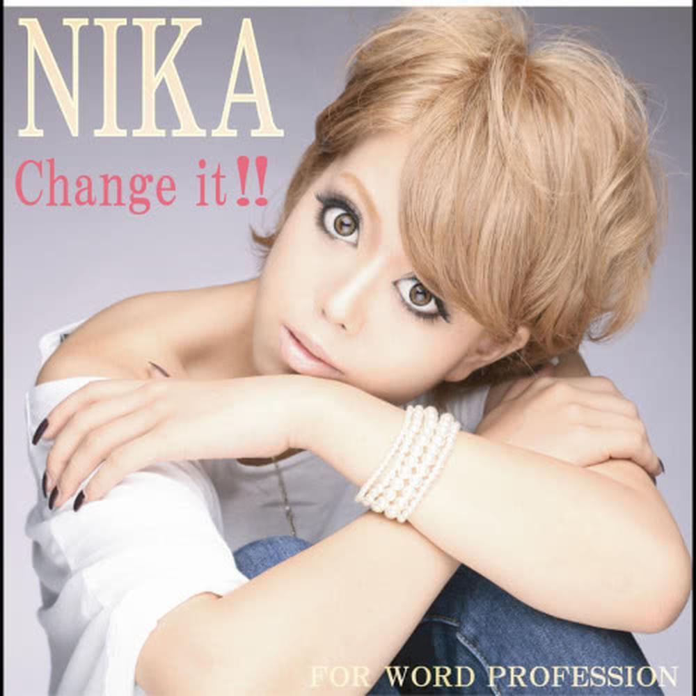 Change it!!