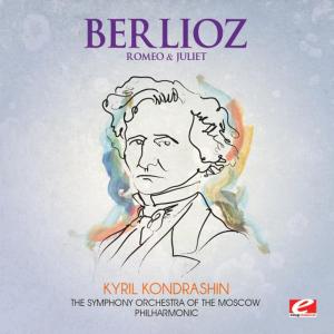 อัลบัม Berlioz: Romeo and Juliet (Digitally Remastered) ศิลปิน The Symphony Orchestra of the Moscow Philharmonic