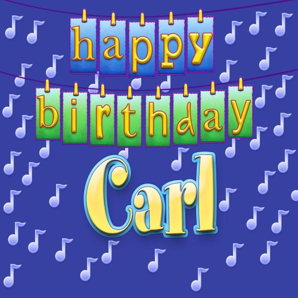 Happy Birthday Carl (Personalized)
