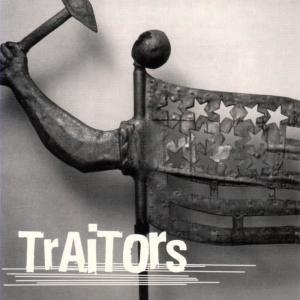 收聽Traitors的Dumb as Toast歌詞歌曲