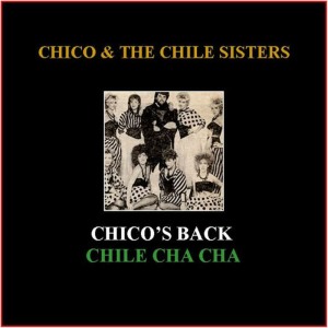 ดาวน์โหลดและฟังเพลง Chile Cha Cha พร้อมเนื้อเพลงจาก The Chile Sisters